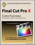 Final Cut Pro X - Como Funciona (Graphically Enhanced Manuals)